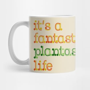 fantastic plantastic Mug